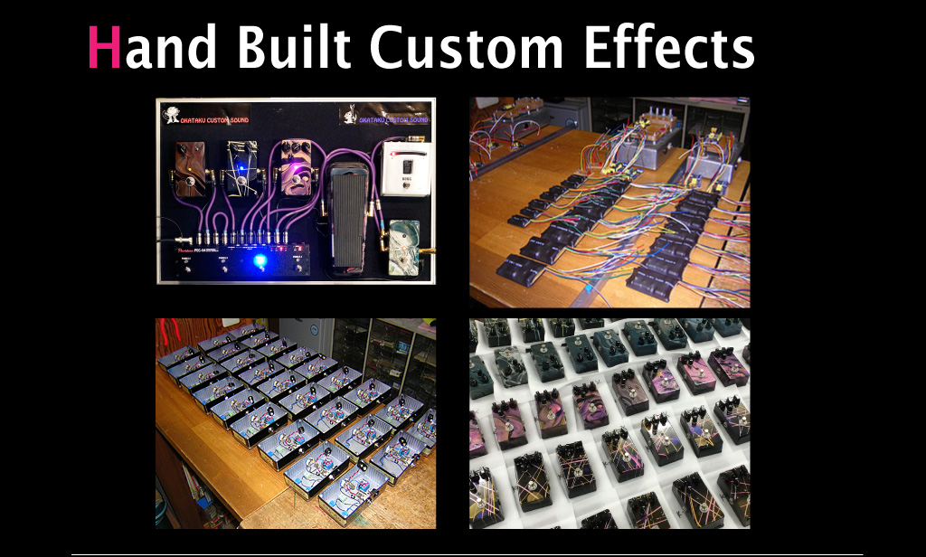 Hand Built Custom Effects